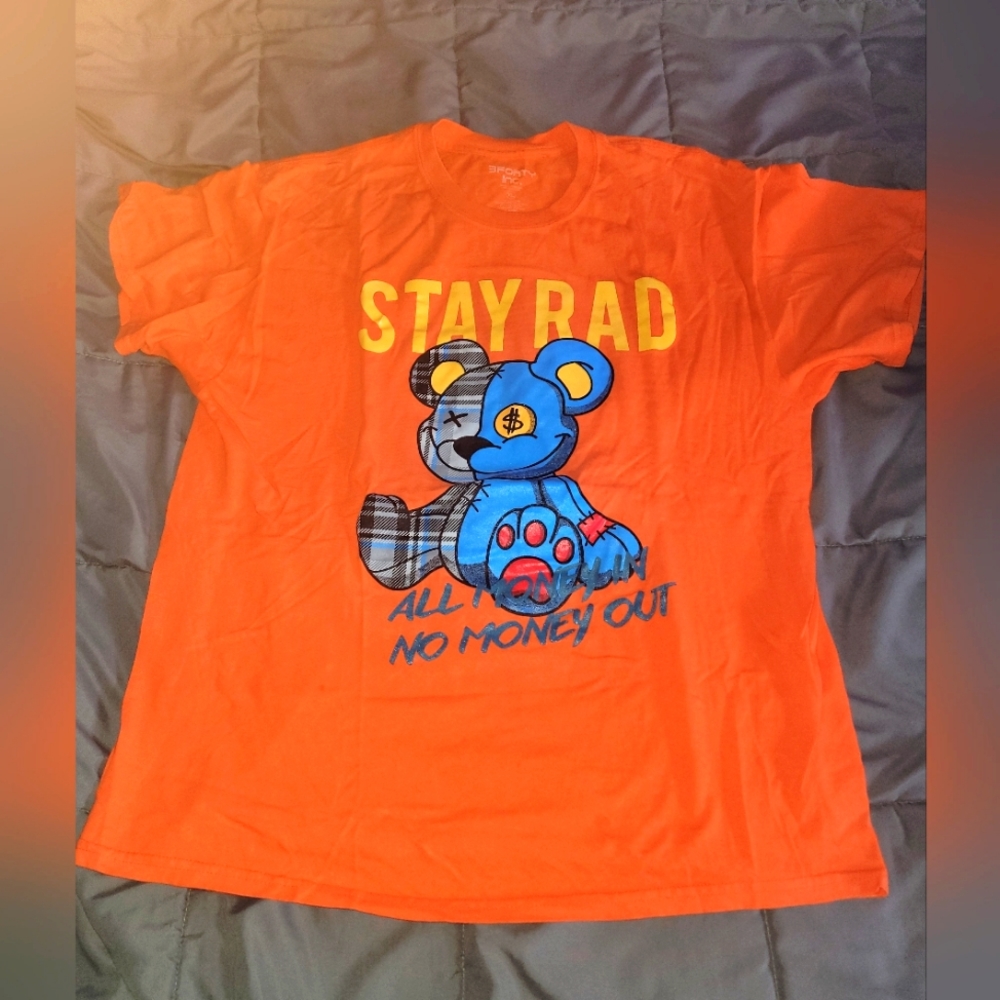 Stay rad. All money in no money out tee xl